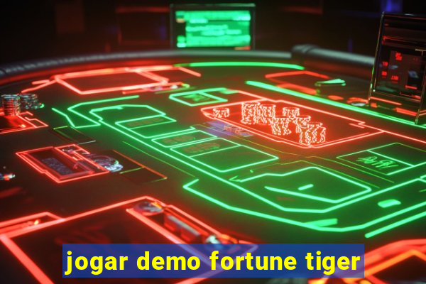 jogar demo fortune tiger